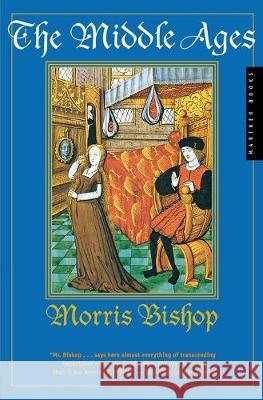 The Middle Ages Morris Bishop 9780618057030 Mariner Books - książka