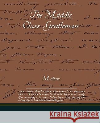 The Middle Class Gentleman Moliere 9781438511993 Book Jungle - książka