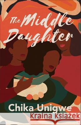 The Middle Daughter Chika Unigwe 9781950539468 Dzanc Books - książka