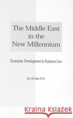 The Middle East in the New Millenium Gil Feiler 9789041188441 Brill Academic Publishers - książka