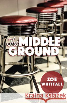The Middle Ground Zoe Whittall 9781459818187 Orca Book Publishers - książka