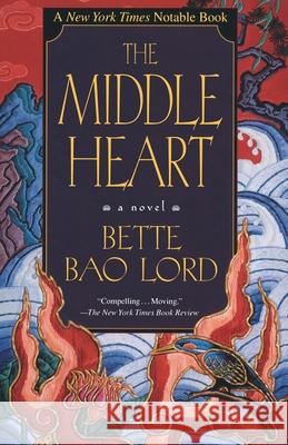 The Middle Heart Bette Bao Lord 9780449912324 Ballantine Books - książka