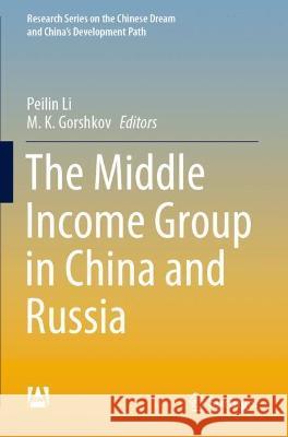 The Middle Income Group in China and Russia  9789811614668 Springer Nature Singapore - książka