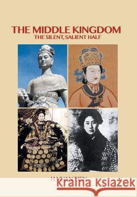 The Middle Kingdom H Yuan Tien 9781543483321 Xlibris Us - książka