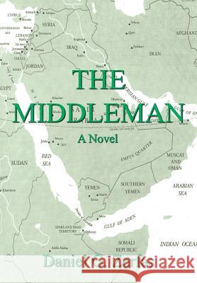 The Middleman Daniel G. Zerfas 9781410760142 Authorhouse - książka