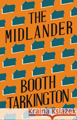 The Midlander Booth Tarkington 9781528718721 Read & Co. Classics - książka