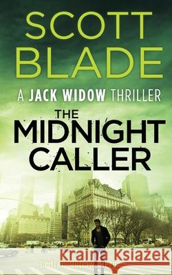 The Midnight Caller Scott Blade 9781955924139 Black Lion Media - książka