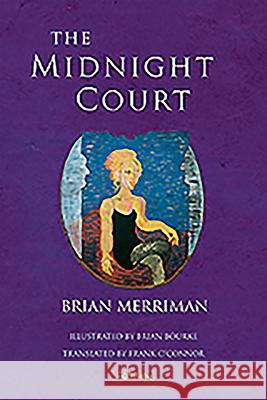 The Midnight Court Brian Merriman Frank O'Connor Brian Bourke 9780862782054 O'Brien Press - książka
