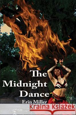 The Midnight Dance Erin M. Miller 9781468022247 Createspace - książka