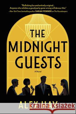 The Midnight Guests Alex Hay 9781335001580 Hanover Square Press - książka