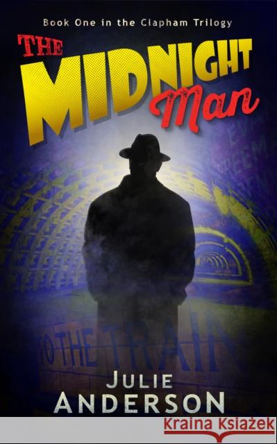 The Midnight Man Julie Anderson 9781915817365 Hobeck Books Limited - książka