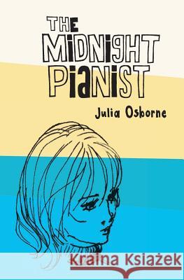 The Midnight Pianist Julia Osborne 9781875892952 Port Campbell Press - książka