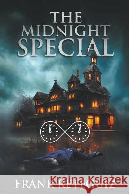 The Midnight Special Frank Reteguiz   9798215591376 Rick and Llewyn's Publishing Company - książka