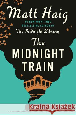 The Midnight Train Matt Haig 9780593833377 Viking - książka
