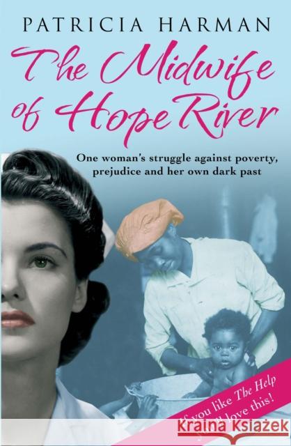The Midwife of Hope River Patricia Harman 9780857899514  - książka