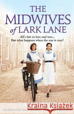 The Midwives of Lark Lane: An absolutely heartbreaking historical family saga Pam Howes 9781786817686 Bookouture - książka