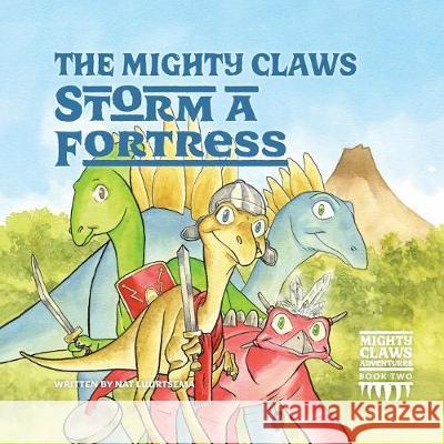 The Mighty Claws Storm A Fortress Nat Luurtsema 9781913136048 Clink Street Publishing - książka