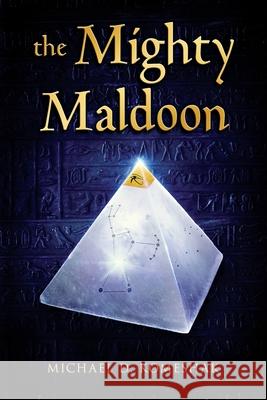 The Mighty Maldoon Michael Komeshak 9781980947301 Independently Published - książka