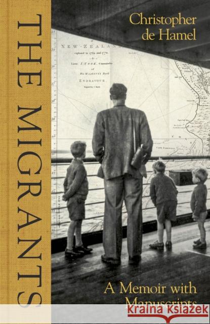 The Migrants: A Memoir with Manuscripts Christopher de Hamel 9780241670125 Penguin Books Ltd - książka