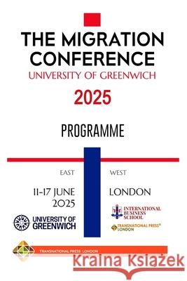 The Migration Conference 2025 Programme Tmc Team 9781801353281 Transnational Press London - książka