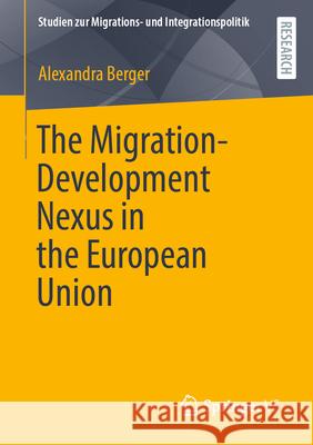 The Migration-Development Nexus in the European Union Alexandra Berger 9783658487607 Springer vs - książka