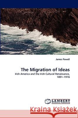 The Migration of Ideas James Powell 9783838377162 LAP Lambert Academic Publishing - książka