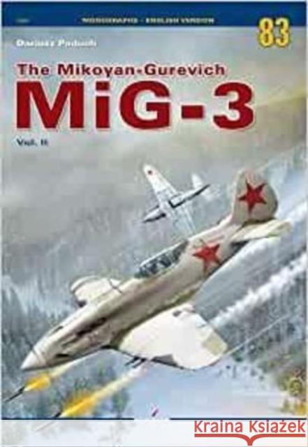 The Mikoyan-Gurevich MiG-3 Vol. II Dariusz Paduch 9788366673915 Kagero - książka