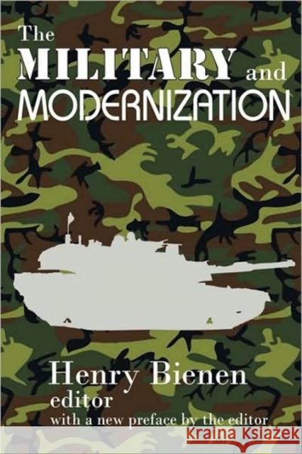 The Military and Modernization Henry Bienen 9780202363059 Aldine - książka