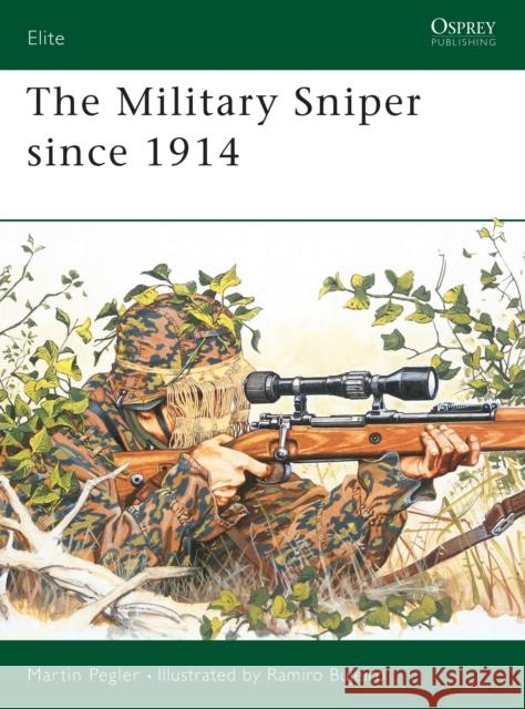 The Military Sniper Since 1914 the Military Sniper Since 1914 Pegler, Martin 9781841761411 Osprey Military - książka