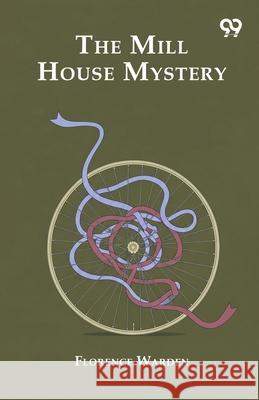 The Mill House Mystery Florence Warden 9789374833780 Double 9 Books - książka