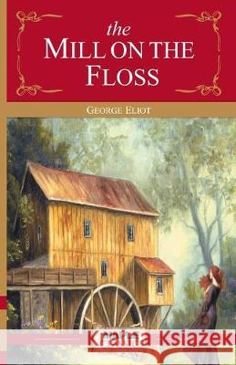 The Mill on the Floss George Eliot   9789350330753 Maple Press - książka