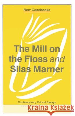 The Mill on the Floss and Silas Marner Nahem Yousaf 9780333728055  - książka