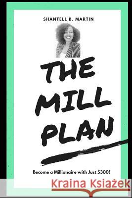 The Mill Plan Shantell Martin 9780359105038 Lulu.com - książka