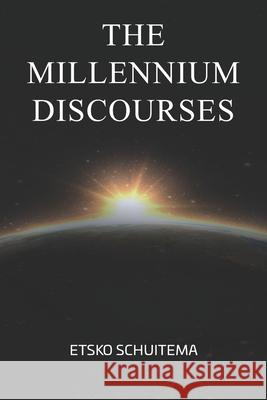 The Millenium Discourses Etsko Schuitema 9780620978422 Intent Publishing - książka