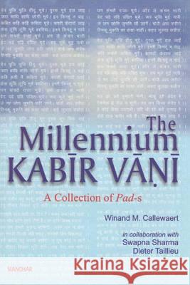 The Millenium Kabir Vani : A Collection of PAD-s  9788173043574 Manohar Publishers and Distributors - książka
