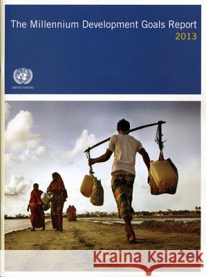 The Millennium Development Goals Report 2013 United Nations 9789211012842 United Nations - książka