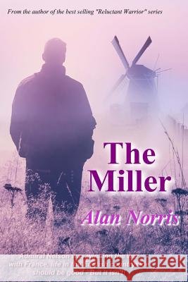 The Miller Alan F. Norris 9781530095599 Createspace Independent Publishing Platform - książka