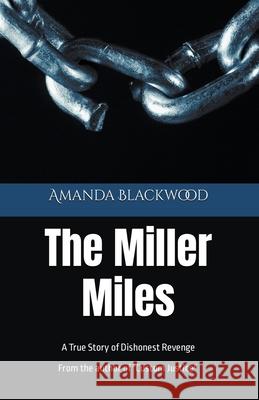 The Miller Miles Blackwood Amanda Blackwood 9798201142902 Draft2Digital - książka