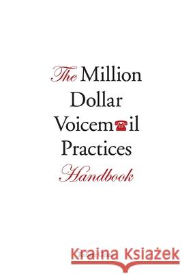 The Million Dollar Voicemail Practices Handbook Robert Grant 9780578576503 Bravery of Muskrats - książka