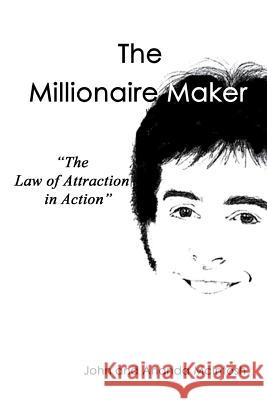The Millionaire Maker Ananda McIntosh John McIntosh 9781434839282 Createspace - książka