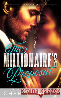 The Millionaire's Proposal Cheryl Phipps 9781036709549 Vinci Books Ltd - książka