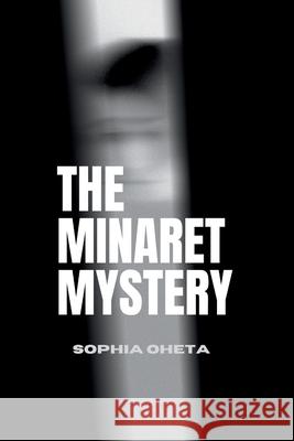 The Minaret Mystery Oheta Sophia 9788643022641 OS Pub - książka