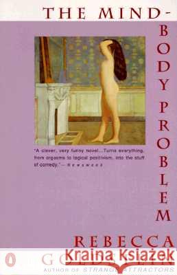 The Mind-Body Problem Rebecca Goldstein 9780140172454 Penguin Books - książka