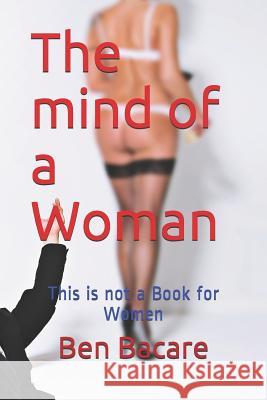The mind of a Woman: This is not a Book for Women Black, Lia 9781720149729 Independently Published - książka