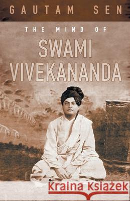 The Mind of Swami Vivekananda  9788172242121 Jaico Publishing House - książka