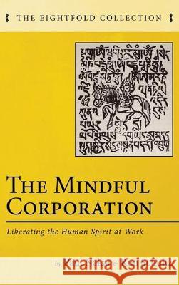 The Mindful Corporation Paul Nakai, Ron Schultz 9781532695919 Resource Publications (CA) - książka