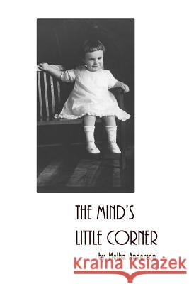 The Mind's Little Corner: A Collection of Poems Velda Rose Sharon Marshall Lockett Carol Mattson 9781539954736 Createspace Independent Publishing Platform - książka