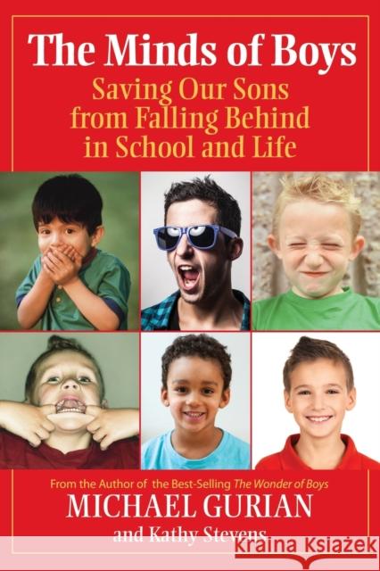 The Minds of Boys: Saving Our Sons from Falling Behind in School and Life Gurian, Michael 9780787995287 Jossey-Bass - książka