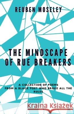 The Mindscape of Rue Breakers Reuben Moseley 9781739893903 Urban Intellectual Books - książka