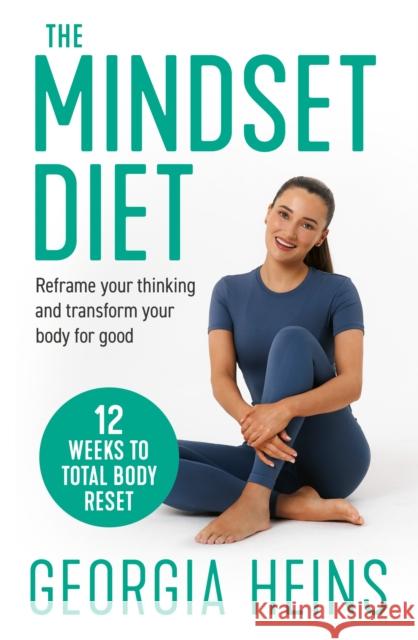 The Mindset Diet Georgia Heins 9780008785932 HarperCollins Publishers - książka